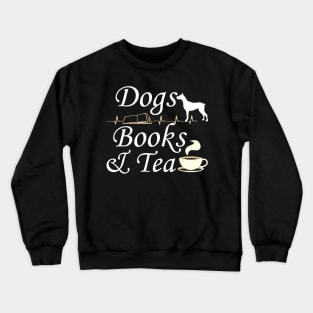 Dogs books & Tea Crewneck Sweatshirt